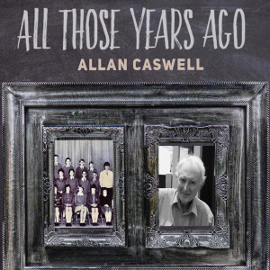 Allan Caswell的專輯All Those Years Ago