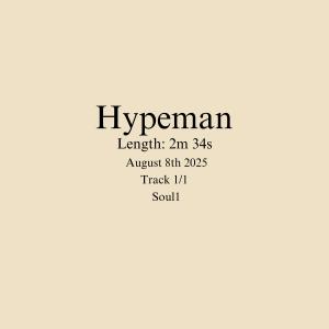 Soul1的專輯Hypeman (Explicit)