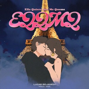 Listen to EQQMQ (Explicit) song with lyrics from Lucas Bojanich