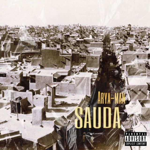 ดาวน์โหลดและฟังเพลง Sauda (Explicit) พร้อมเนื้อเพลงจาก Arya-man