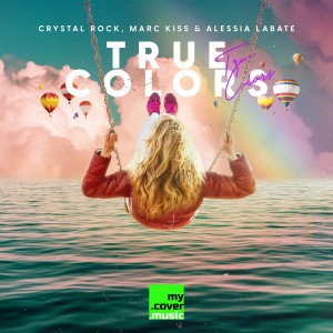 ดาวน์โหลดและฟังเพลง True Colors พร้อมเนื้อเพลงจาก Crystal Rock