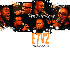 Album You Raise Me Up from 7th Element