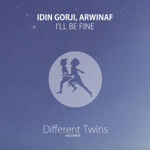 收聽Idin Gorji的I'll Be Fine歌詞歌曲