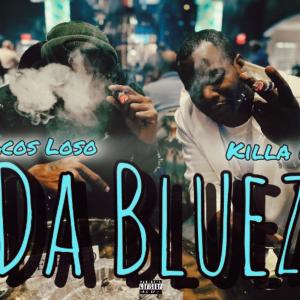 收聽Lacos Los的Da Bluez (feat. Killa Kev) (Explicit)歌詞歌曲
