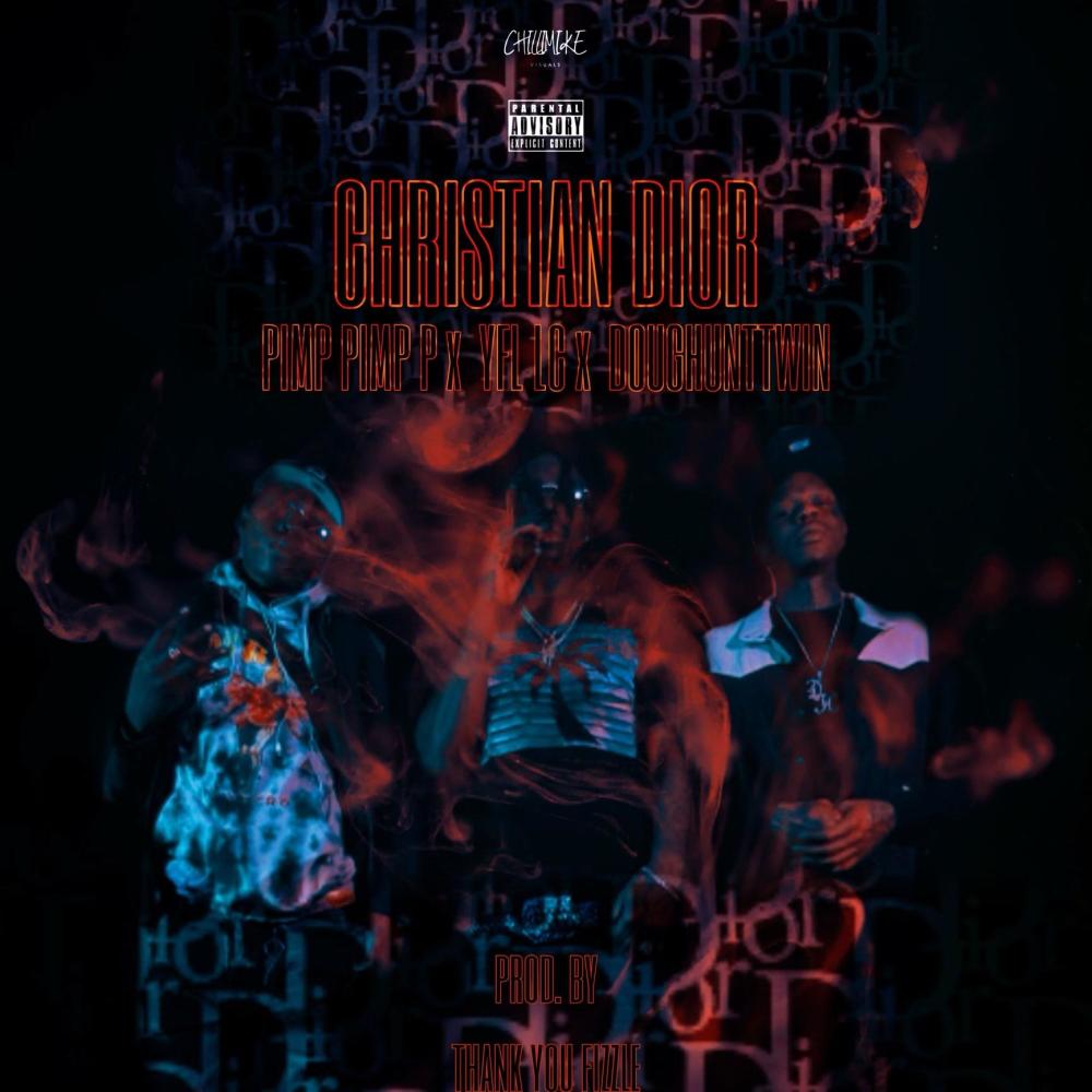 Christian Dior (feat. DougHuntTwin, YFL LC & Thank You Fizzle) (Explicit)