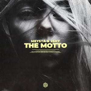 收聽MEYSTA的The Motto歌詞歌曲