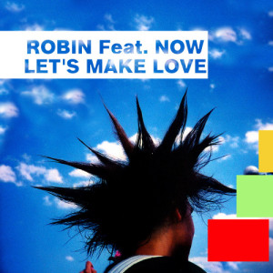 ดาวน์โหลดและฟังเพลง Let's Make Love (Liquid Mix) พร้อมเนื้อเพลงจาก Now