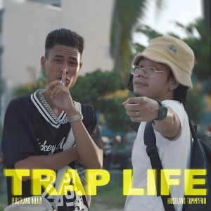 收聽Hustlang TommyFuu的Trap Life歌詞歌曲