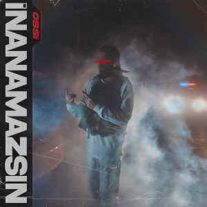 Dengarkan İnanamazsın lagu dari obsi dengan lirik