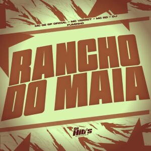 Listen to Rancho do Maia (Explicit) song with lyrics from Dj Fuminho