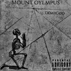 DëmiiGød的專輯Mount Olympus Deluxe (Explicit)