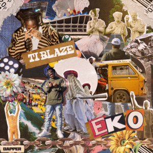Album Eko oleh T.I Blaze