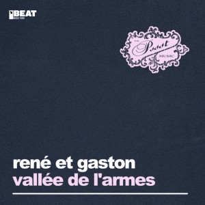ดาวน์โหลดและฟังเพลง Vallée De l'Armes (Discodessey Extended Remix) พร้อมเนื้อเพลงจาก René Et Gaston