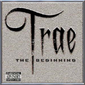 Album The Beginning (Explicit) from Trae