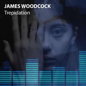 收聽James Woodcock的Trepidation歌詞歌曲
