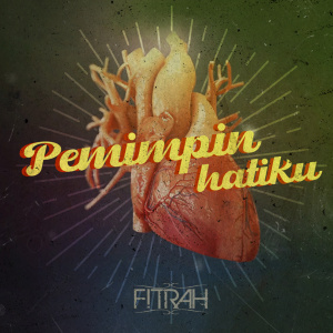 Listen to Pemimpin Hatiku song with lyrics from Fitrah