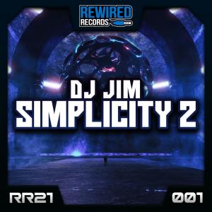 Dengarkan lagu Simplicity 2 nyanyian Dj Jim dengan lirik