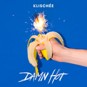 Album Damn Hot from Klischée