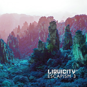 Various的專輯Escapism 3 (Liquicity Presents)