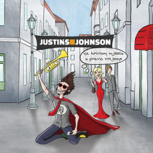 Justin'S Johnson的專輯Na Krivom Mjestu U Pravo Vrijeme