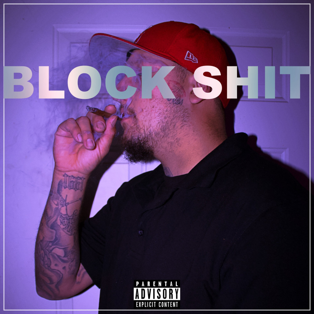 Block Shit (Explicit)