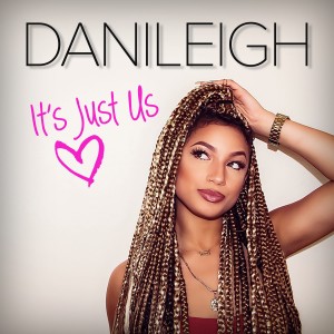 Album It's Just Us - Single from DaniLeigh