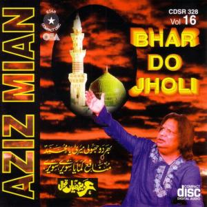 收聽Aziz Mian的Bhar Do Jholi歌詞歌曲