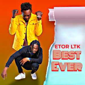 Listen to Best Ever song with lyrics from Etor LTK