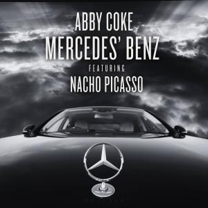 Abby Coke的專輯Mercedes' Benz (feat. Nacho Picasso) [Explicit]