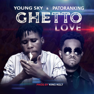 Album Ghetto Love (Explicit) from Young Sky