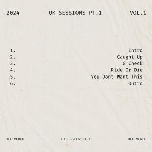 Delivered的專輯UK Sessions Pt. 1 (Explicit)