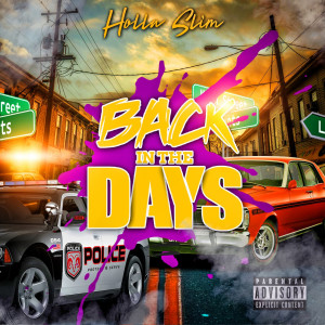 Album Back in the Days (Explicit) from Holla Slim