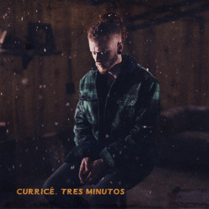 Curricé的專輯Tres Minutos