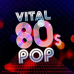 80s Chartstarz的專輯Vital 80's Pop
