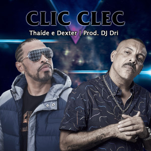 Thaide的專輯Clic Clec (Versão Instrumental)