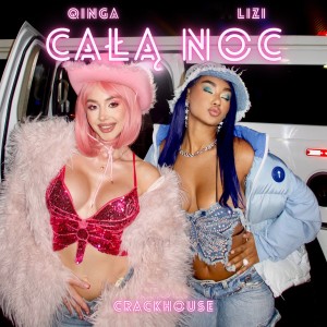 Listen to Całą Noc song with lyrics from QINGA