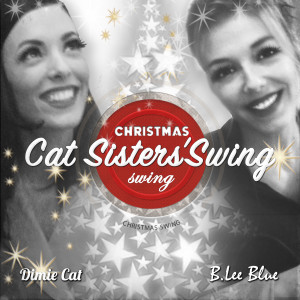 Cat Sisters'Swing的專輯Christmas Swing