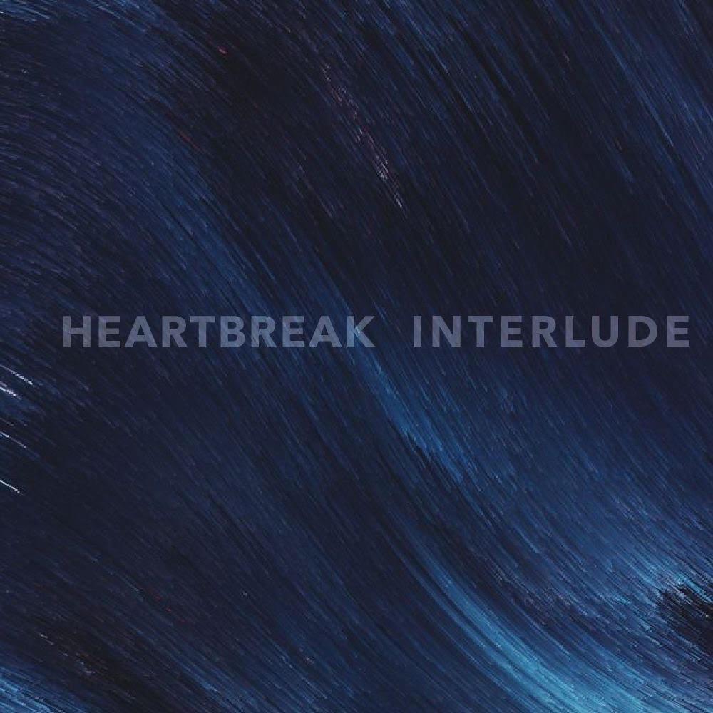 Heartbreak Interlude (Explicit)