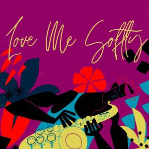 Album Love Me Softly oleh BNB