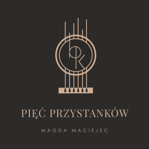 Album Pięć przystanków from Magda Maciejec