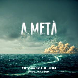 A Metà (feat. Lil' Pin & Anagogia)