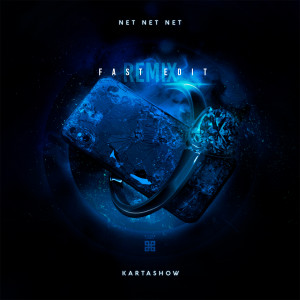 Album Net Net Net (Fast Edit) from Kartashow