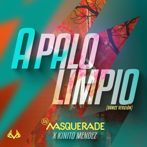 อัลบัม A Palo Limpio (Dance Version) ศิลปิน Kinito Mendez