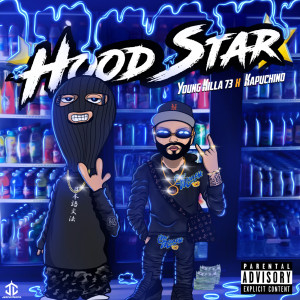 ดาวน์โหลดและฟังเพลง HoodStar พร้อมเนื้อเพลงจาก Youngkilla73
