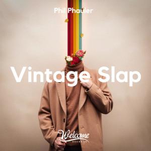 Vintage Slap (Radio Edit) dari Phil Phauler