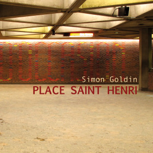 Album Place Saint Henri (Explicit) from Simon Goldin