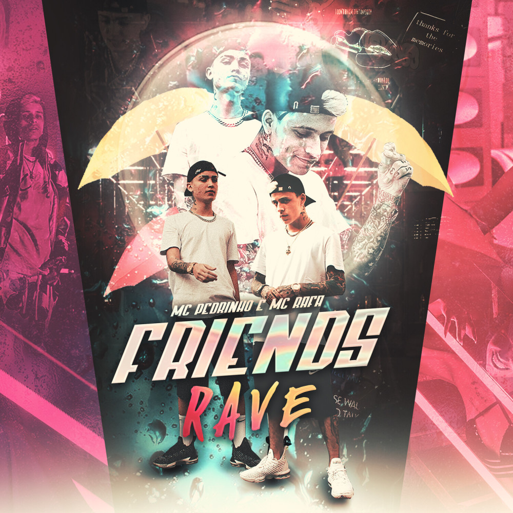 Friends Rave (Explicit)