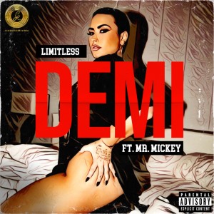 Dengarkan lagu Demi (Explicit) nyanyian Limitless dengan lirik