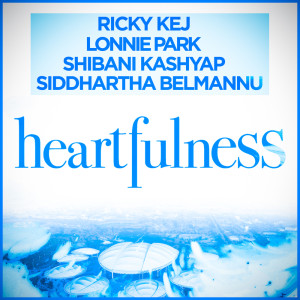 Heartfulness dari Ricky Kej