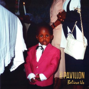 Album Believe Us oleh At Pavillon